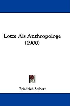 portada lotze als anthropologe (1900) (in English)