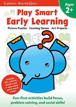 portada Play Smart Early Learning Ages 2+ (Gakken Workbooks) (en Inglés)