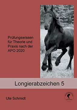 portada Longierabzeichen 5: Prüfungswissen für Theorie und Praxis Nach der apo 2020 (en Alemán)