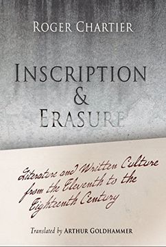 portada Inscription and Erasure: Literature and Written Culture From the Eleventh to the Eighteenth Century (Material Texts) (in English)