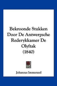 portada Bekroonde Stukken Door De Antwerpsche Rederykkamer De Olyftak (1840)