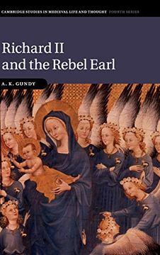 portada Richard ii and the Rebel Earl (Cambridge Studies in Medieval Life and Thought: Fourth Series) (en Inglés)