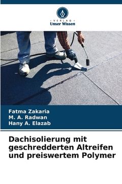 portada Dachisolierung mit geschredderten Altreifen und preiswertem Polymer (en Alemán)