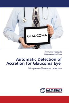 portada Automatic Detection of Accretion for Glaucoma Eye (en Inglés)