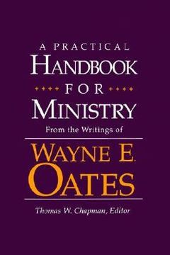 portada a practical handbook for ministry: from the writings of wayne e. oates (en Inglés)