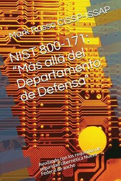 portada Nist 800-171: Más Allá del Departamento de Defensa: Ayudando Con Los Requisitos de Seguridad Cibernética Nueva Federal de Ancho