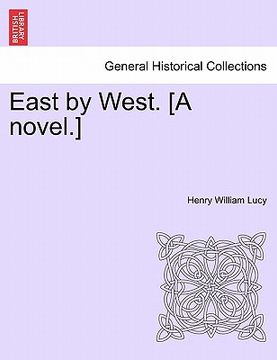 portada east by west. [a novel.] (en Inglés)