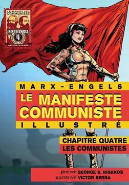 portada Le Manifeste Communiste (Illustré) - Chapitre quatre: Les communistes (in French)