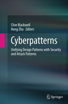portada Cyberpatterns: Unifying Design Patterns with Security and Attack Patterns