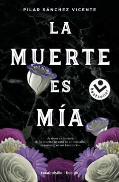 portada La Muerte es mía (Best Seller (in Spanish)