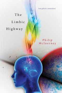 portada The Limbic Highway: ( our galactic connection ) (en Inglés)