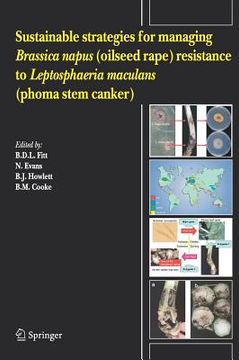 portada sustainable strategies for managing brassica napus (oilseed rape) resistance to leptosphaeria maculans (phoma stem canker)