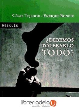 portada Debemos Tolerarlo Todo? Crítica del "Tolerantismo" en las Democracias