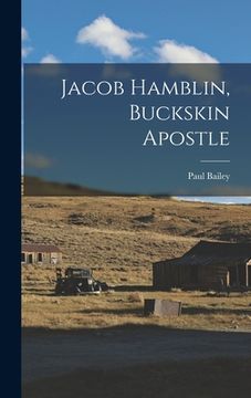 portada Jacob Hamblin, Buckskin Apostle (en Inglés)