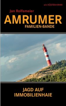 portada Amrumer Familien-Bande: Ein Küsten-Krimi: Hark Petersens Erster Fall (en Alemán)