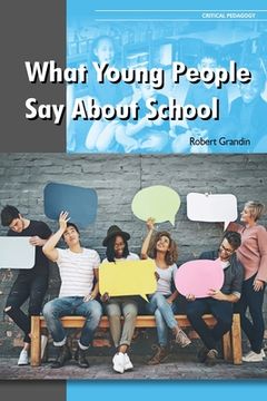 portada What Young People Say About School (en Inglés)
