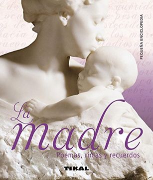 portada La Madre. Poemas, Rimas y Recuerdos (in Spanish)