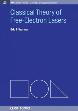 portada Classical Theory of Free-Electron Lasers (en Inglés)