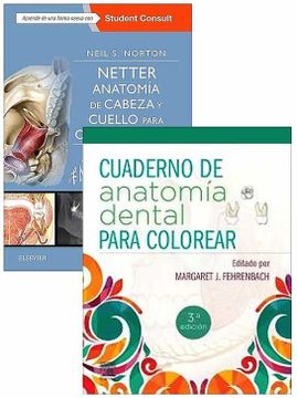 portada Lote Norton - Fehrenbach Cuaderno (Norton, S. No , Netter. Anatomia de Cabeza y Cuello Para Odontologos 3 ed. + Fehrenbach, M. J. ,    Cuaderno de Anatomia Dental Para Colorear 3 Ed. )