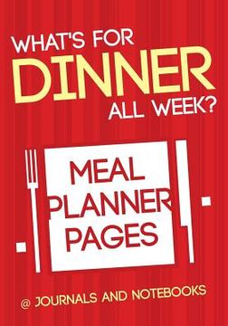 portada What's for Dinner All Week? Meal Planner Pages (en Inglés)
