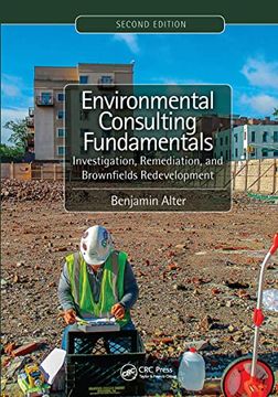 portada Environmental Consulting Fundamentals: Investigation, Remediation, and Brownfields Redevelopment, Second Edition (en Inglés)