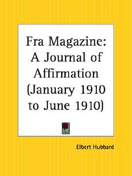 portada fra magazine: a journal of affirmation, january 1910 to june 1910 (en Inglés)