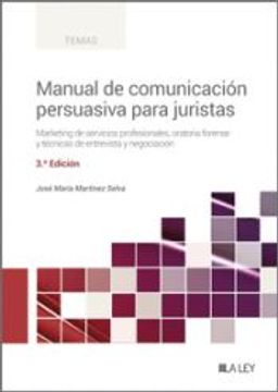 portada Manual de Comunicacion Persuasiva Para Juristas (3ª Edicion)
