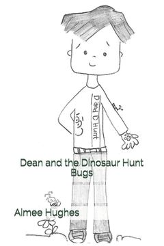 portada Dean and the Dinosaur Hunt Bugs (en Inglés)