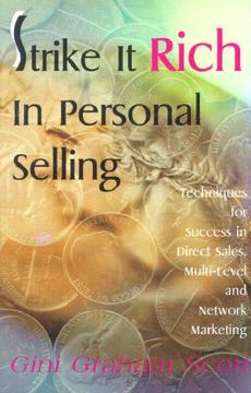 portada strike it rich in personal selling: techniques for success in direct sales, multi-level and network marketing
