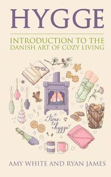 portada Hygge: Introduction to The Danish Art of Cozy Living (Hygge Series) (Volume 1) (in English)