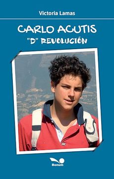 portada Carlo Acutis ' d ' Revolucion (in Spanish)