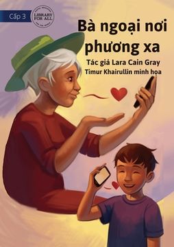 portada My Grandma Lives Far Away - Bà ngoại nơi phương xa (in Vietnamita)