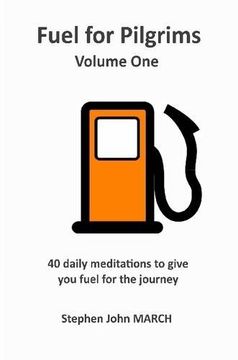 portada Fuel for Pilgrims (Volume One): Volume 1