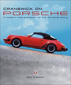 portada Cranswick on Porsche: A Modern Interpretation of the Porsche Story
