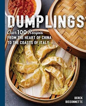 portada Dumplings: Over 100 Recipes From the Heart of China to the Coasts of Italy (in English)