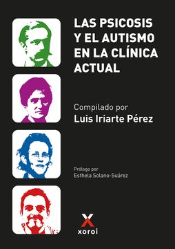 portada Las psicosis y el autismo en la clínica actual (in Spanish)