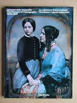 portada Pioneers of Photography: 1840-1900