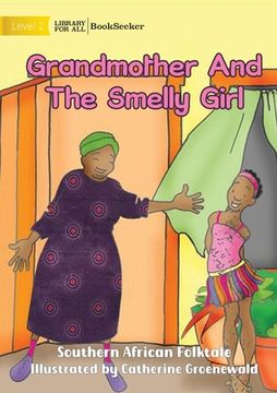 portada Grandmother And The Smelly Girl (en Inglés)