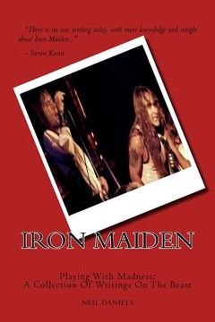 portada Iron Maiden - Playing With Madness: A Collection Of Writings On The Beast (in English)