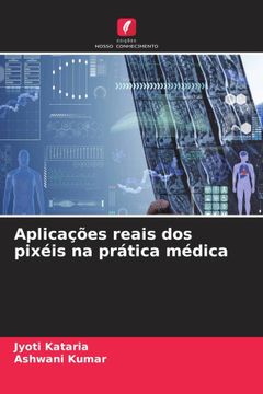 portada Aplicações Reais dos Pixéis na Prática Médica (en Portugués)