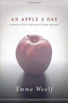 portada an apple a day: a memoir of love and recovery from anorexia (en Inglés)