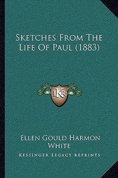 portada sketches from the life of paul (1883) (in English)