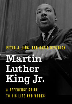 portada Martin Luther King Jr.: A Reference Guide to His Life and Works (en Inglés)