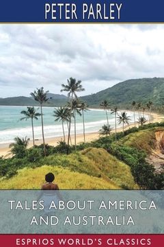 portada Tales About America and Australia (Esprios Classics) (in English)