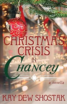 portada Christmas Crisis in Chancey (Chancey Books) (en Inglés)