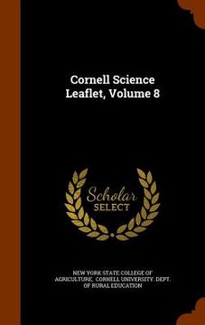 portada Cornell Science Leaflet, Volume 8