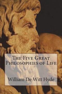 portada The Five Great Philosophies of Life