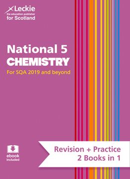 portada Leckie National 5 Chemistry for Sqa 2019 and Beyond - Revision + Practice - 2 Books in 1: Revise for N5 Sqa Exams (in English)