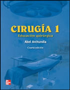 portada Cirugia 1. Educacion Quirurgica con cd
