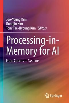 portada Processing-In-Memory for AI: From Circuits to Systems (en Inglés)